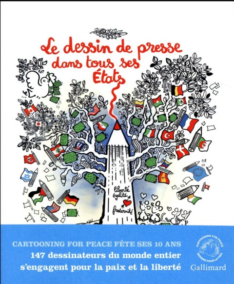 Cartooning for Peace Le dessin de presse dans tous ses états