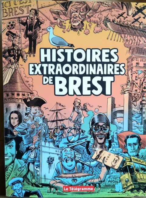 Les histoire extraordinaires de Brest