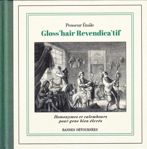 Abécéd'hair Approxima'tif 3 Gloss'hair Revendica'tif