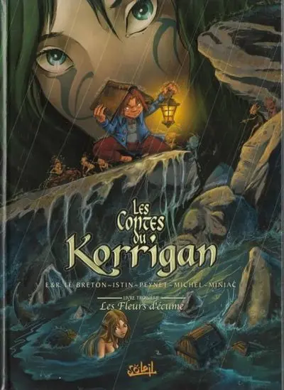 Les contes du Korrigan Livre troisième Les fleurs d'écume