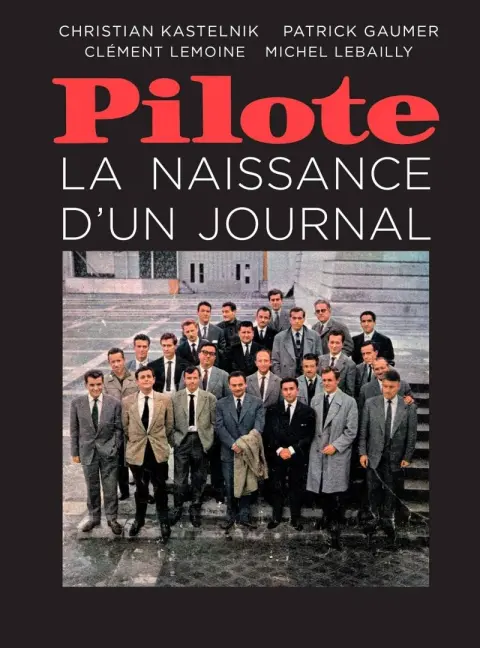 Pilote : La naissance d'un journal