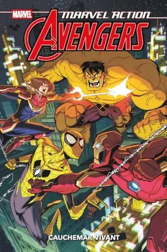 Marvel Action : Avengers 4 Cauchemar vivant