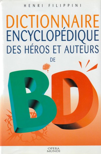 Couverture de l'album Dictionnaire encyclopédique des héros et auteurs de BD