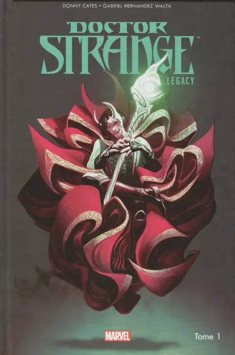 Doctor Strange Legacy Tome 1 Le dieu de la magie