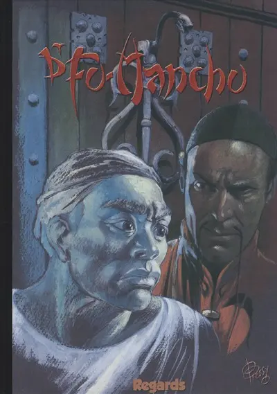 Dr. Fu-Manchu Tome 2 Le diabolique docteur Fu-Manchu - Le mystere de Si-Fan