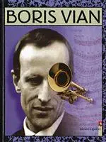 En images et en bande dessinée Tome 4 Boris Vian