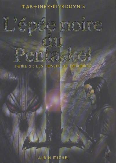 Couverture de l'album L'Épée noire du Pentaskel Tome 2 Les fosses de Fomoors