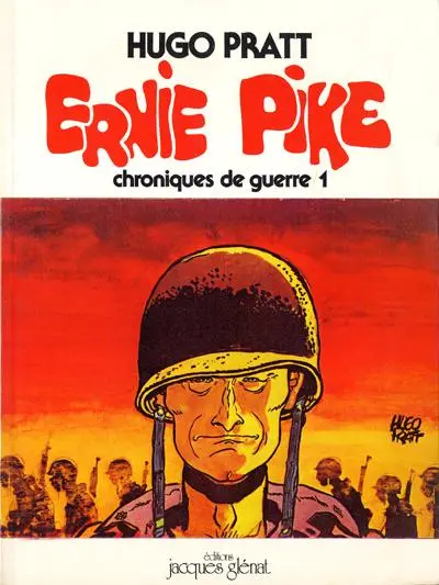 Ernie Pike 1 Chroniques de guerre 1