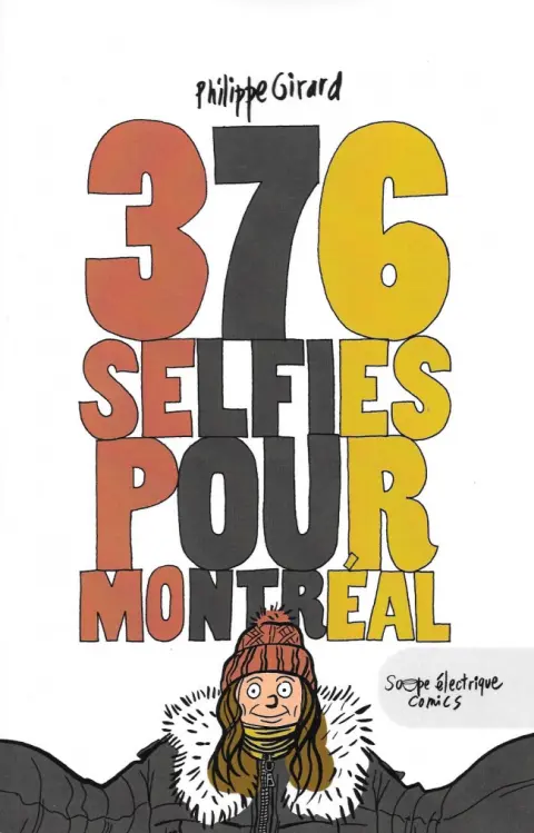 376 selfies pour Montréal