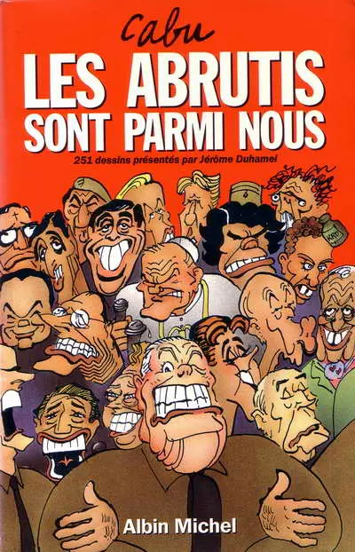 Les Abrutis sont parmi nous