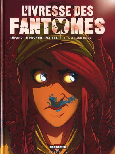 L'Ivresse des fantômes