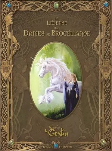 La Légende des Dames de Brocéliande