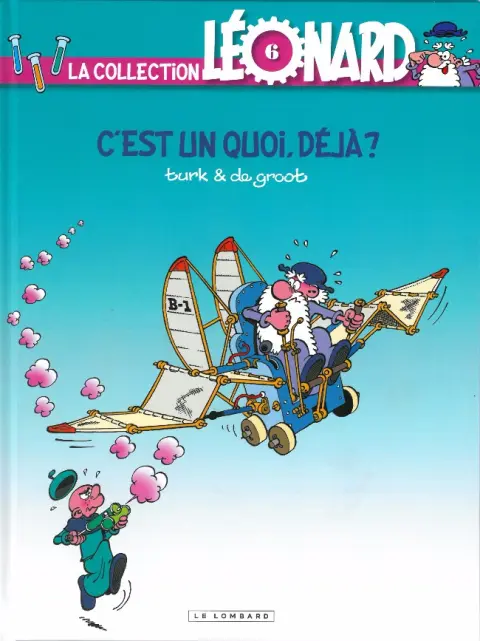 La Collection Léonard Tome 6 c'est un quoi, déjà ?