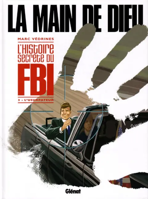 La Main de Dieu Tome 3 L'Usurpateur