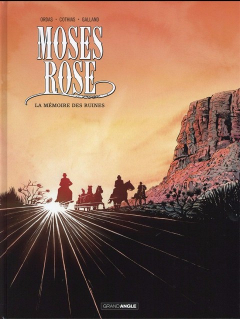 Moses Rose Tome 2 La mémoire des ruines