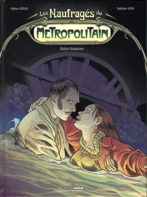 Les Naufragés du métropolitain Tome 2 Station assassins