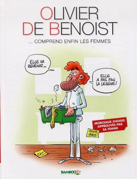 Olivier de Benoist Tome 2 Comprend enfin les femmes