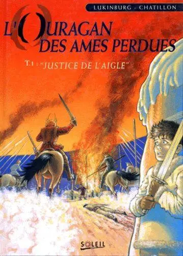 L'Ouragan des âmes perdues Tome 1 Justice de l'aigle