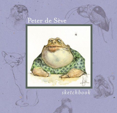 Couverture de l'album Peter de Sève - Sketchbook Tome 1