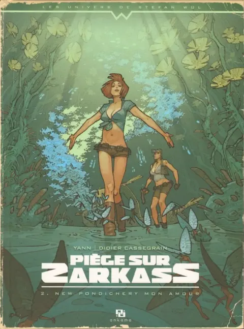 Piège sur Zarkass Tome 2 New Pondichery mon amour