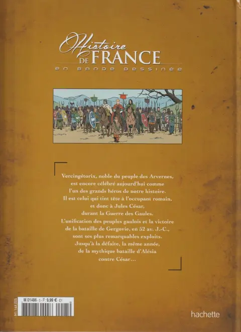 Verso de l'album Histoire de France en bande dessinée Tome 2 Vercingétorix, La guerre des Gaules et la bataille d'Alésia 72 / 52 av. J.-C.