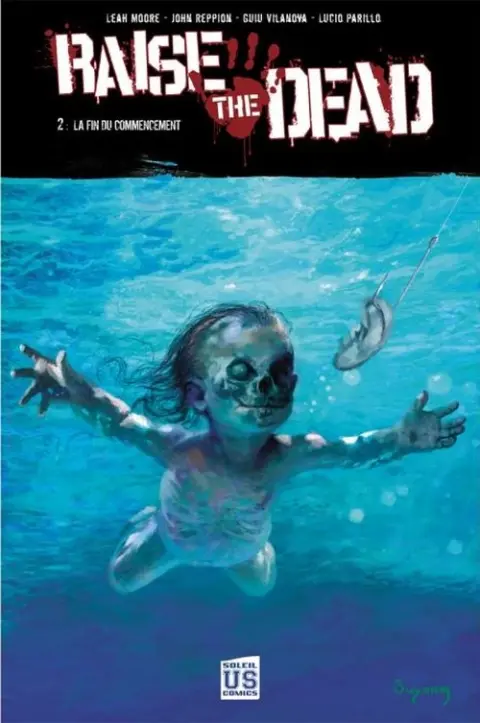Raise the dead Tome 2 La Fin du commencement