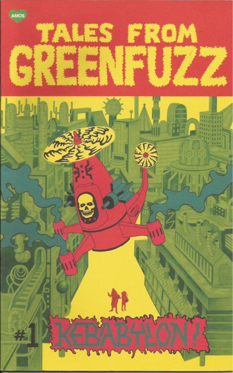 Couverture de l'album Tales From Greenfuzz Tome 1 Kebabylon !