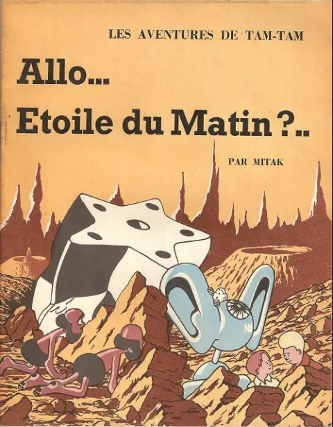 Les voyages de Tam Tam Tome 5 Allo... Étoile du matin ?..