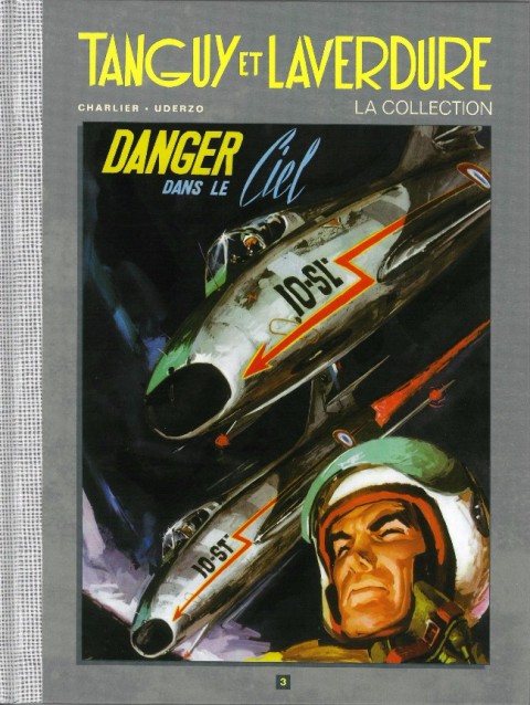 Couverture de l'album Tanguy et Laverdure - La Collection Tome 3 Danger dans le ciel