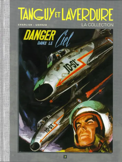 Tanguy et Laverdure - La Collection Tome 3 Danger dans le ciel