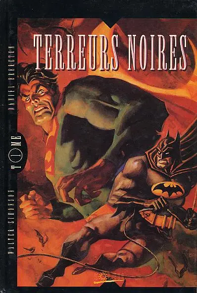 Terreurs noires Tome 1