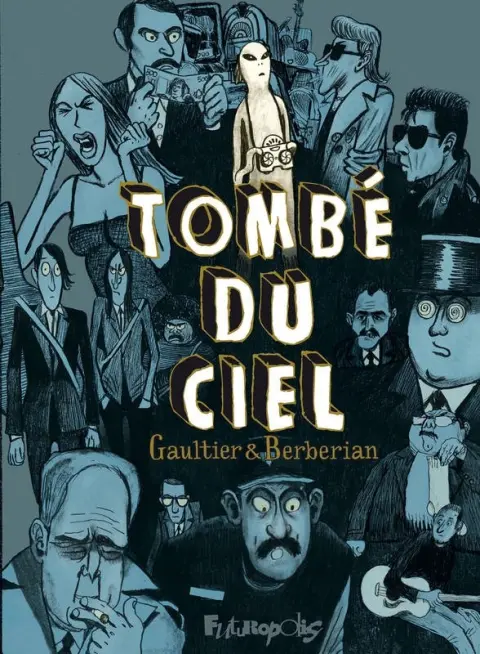 Tombé du ciel