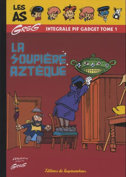 Les As (Intégrale Pif Gadget) Tome 1 La soupière Aztèque