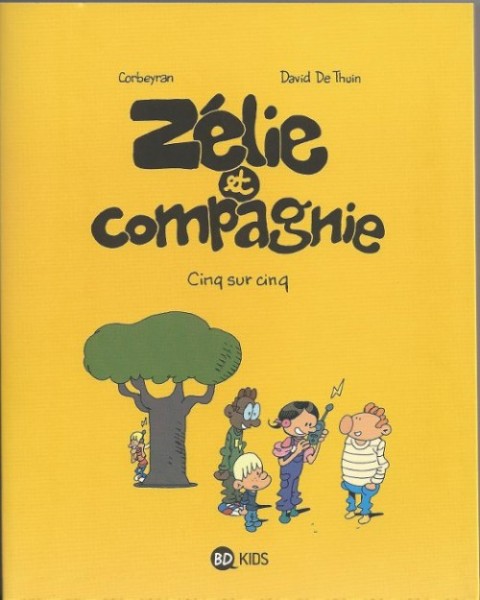 Couverture de l'album Zélie et compagnie Tome 9 Cinq sur Cinq