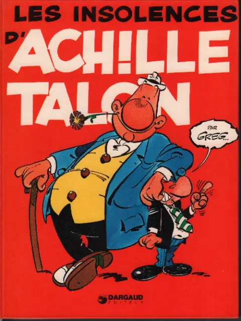 Couverture de l'album Achille Talon Tome 7 Les insolences d'Achille Talon