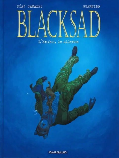 Couverture de l'album Blacksad Tome 4 L'enfer, le silence
