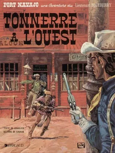 Couverture de l'album Blueberry Tome 2 Tonnerre à l'ouest