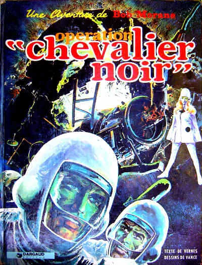 Couverture de l'album Bob Morane Tome 10 Opération chevalier noir