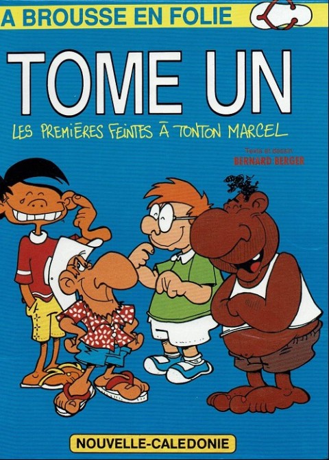 Couverture de l'album La brousse en folie Tome 1 Les premières feintes à Tonton Marcel