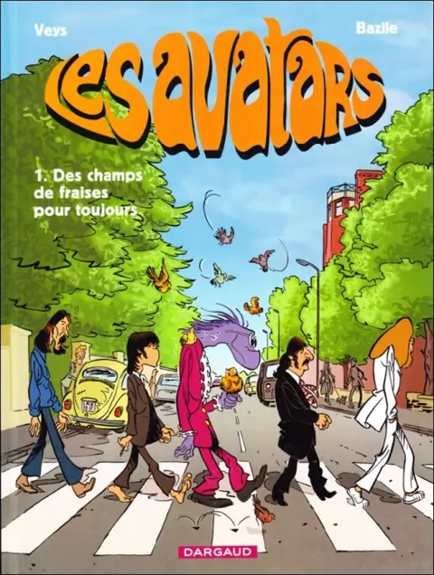 Les Avatars Tome 1 Des champs de fraises pour toujours