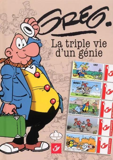 Greg - La triple vie d'un génie