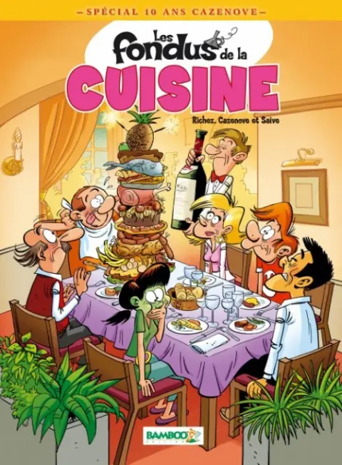Les Fondus Tome 4 Les fondus de cuisine
