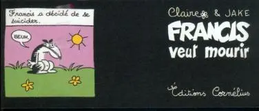 Couverture de l'album Francis Tome 2 Francis veut mourir