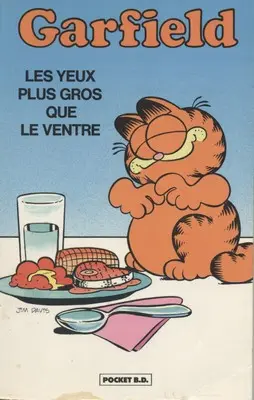 Garfield Tome 3 Les yeux plus gros que le ventre