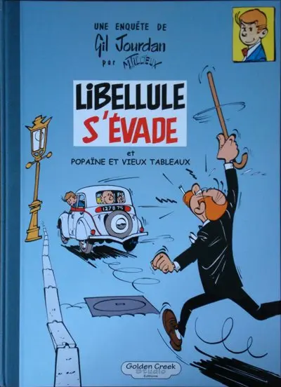 Couverture de l'album Gil Jourdan Tome 1 Libellule s'évade - popaïne et vieux tableaux