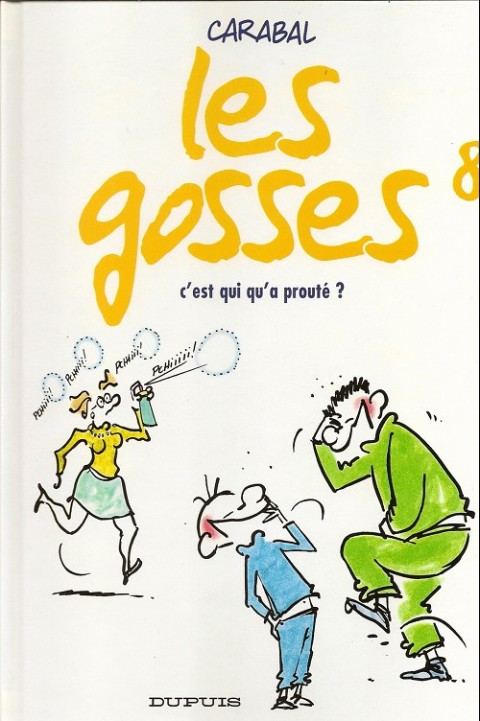 Couverture de l'album Les Gosses Tome 8 C'est qui qu'a prouté ?