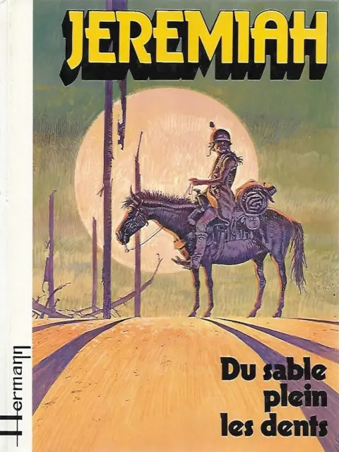 Couverture de l'album Jeremiah Tome 2 Du sable plein les dents