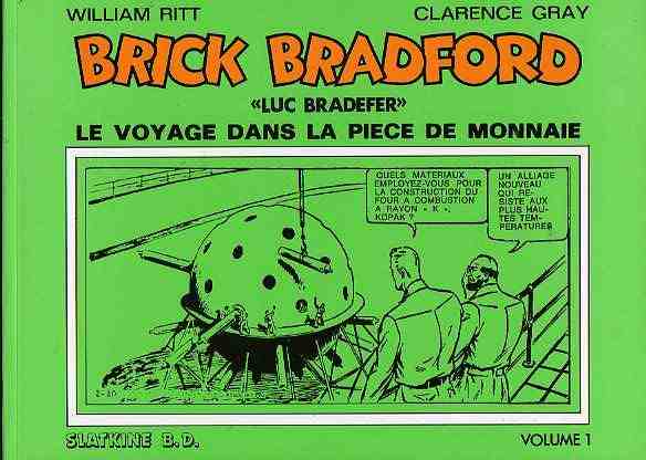 Couverture de l'album Brick Bradford Luc Bradefer Volume 1 Le voyage dans la pièce de monnaie