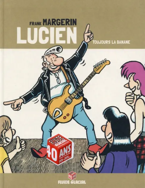 Lucien Tome 9 Toujours la banane