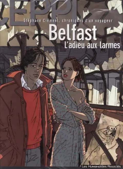 Couverture de l'album Stéphane Clément Tome 9 Belfast, l'adieu aux larmes